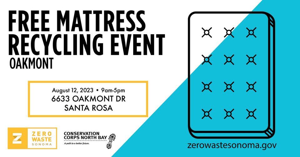 Free Mattress Recycling Event Oakmont, 6637 Oakmont Dr, Santa Rosa, CA 954095906, United