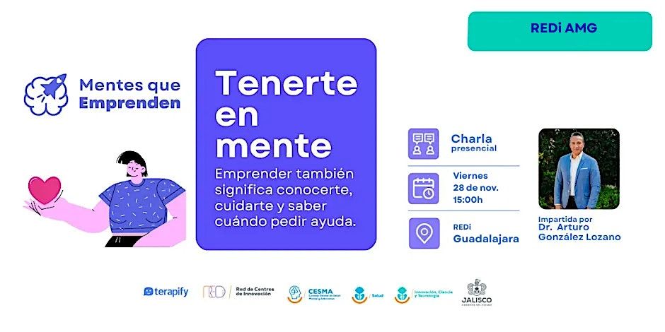 Tenerte en mente: Salud mental para emprendedores, 28 November | Event in Guadalajara | AllEvents