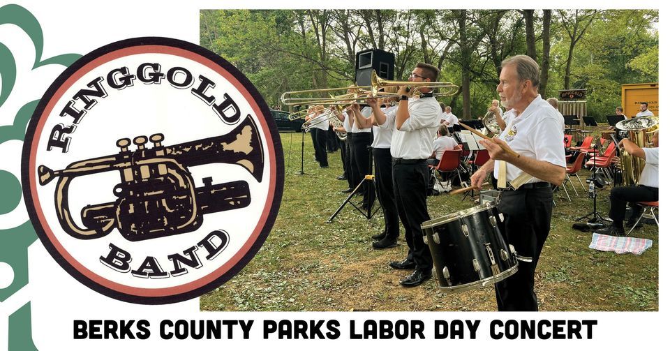 Labor Day Concert Ringgold Band, Berks County Heritage Center, Reading