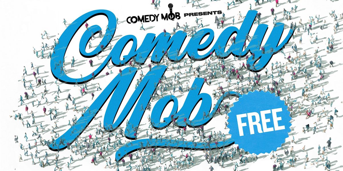 Comedy Mob @ New York Comedy Club: Free Comedy Show NYC | Event in New York | AllEvents