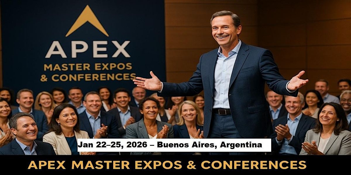 Apex Master Expos Conferences in Buenos Aires, Argentina, 22 January | Event in Campana | AllEvents