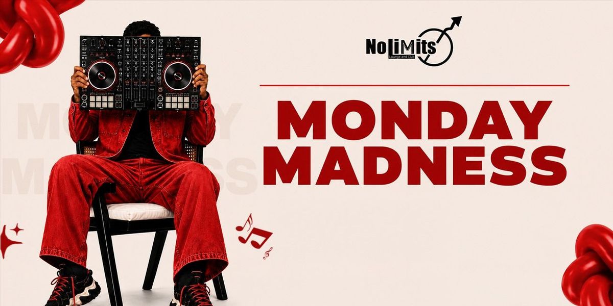 MONDAY MADNESS FT. JITHZ