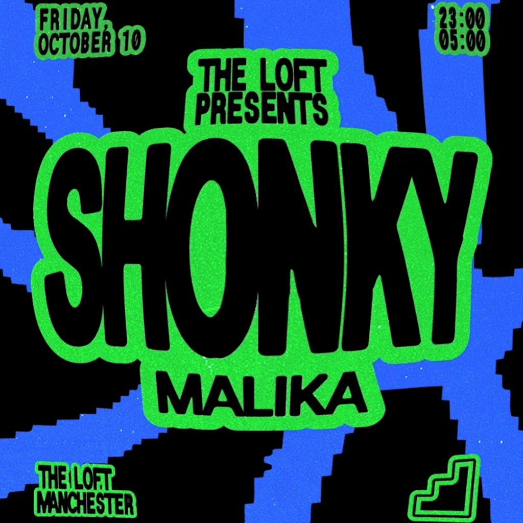 The Loft: Shonky & Malika, 10 October | Event in Manchester | AllEvents