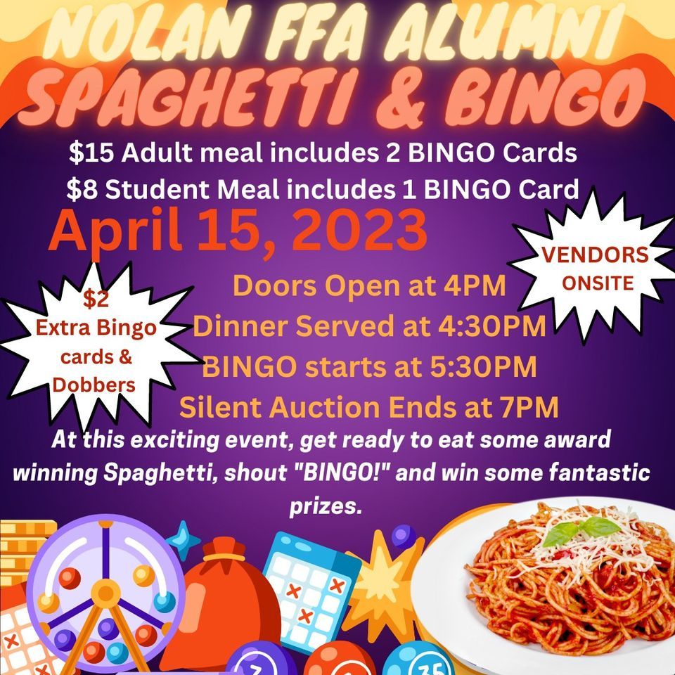 Nolan FFA Alumni Spaghetti Dinner & BINGO, R. Dan Nolan Middle School