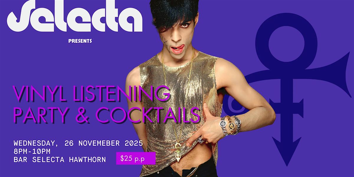 Prince Listening Party - A night for the Purple One at Bar Selecta, 26 November | Event in Hawthorn | AllEvents