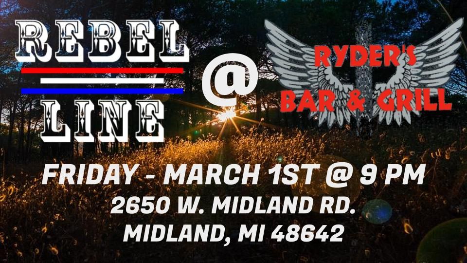 Rebel Line Ryders Bar & Grill, Ryders Bar & Grill, Midland, March 1