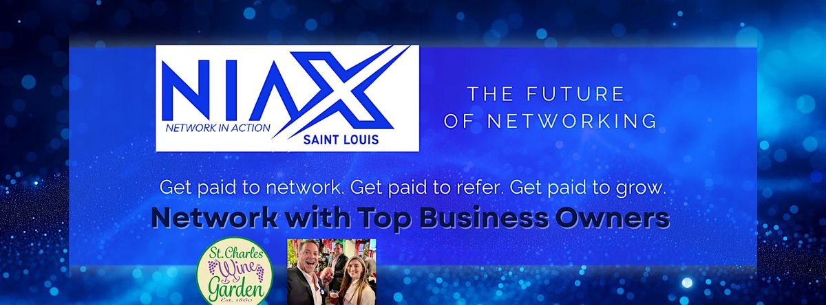 Network with Top Business Owners at the Wine Garden St. Charles, MO