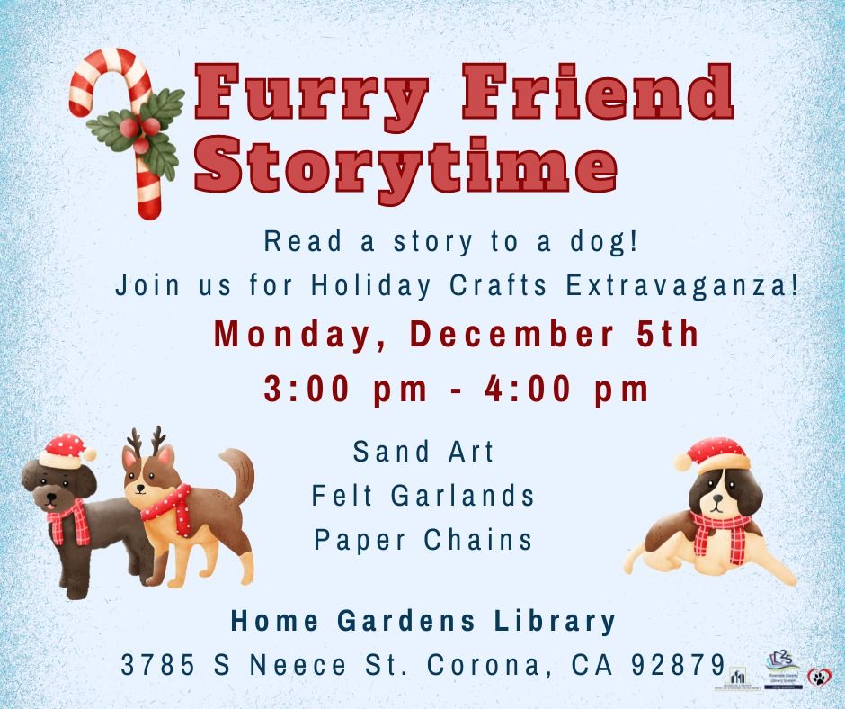 Furry Friend Holiday Storytime, Home Gardens Library, Corona, December