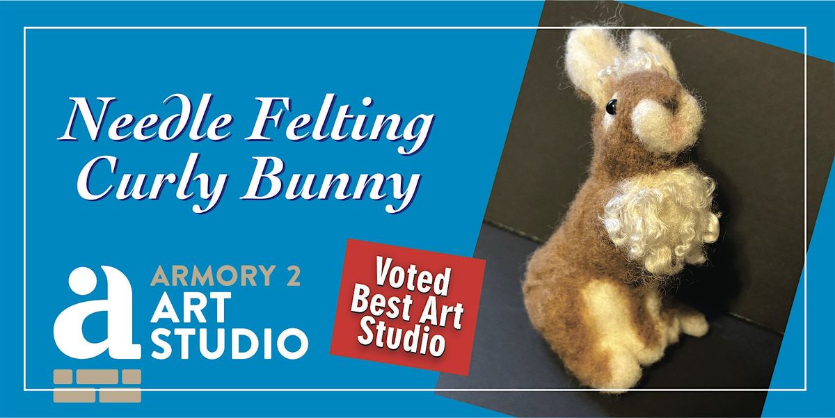 Needle Felted Curly Bunnywith Marlan Cotner