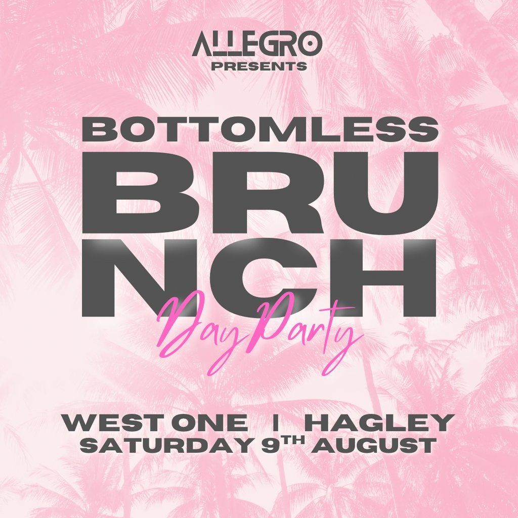 Allegro Bottomless Brunch @WestOne, 9 August | Event in Dudley | AllEvents