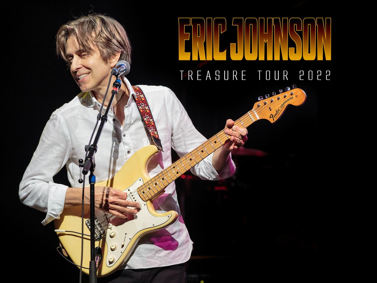 Eric Johnson S Treasure Tour Crest Theatre Sacramento February 19 2022 Allevents In Sacramento Jazz Festival 2022