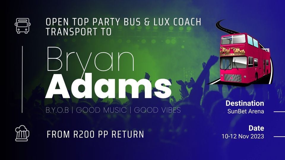 Transport to Bryan Adams at SunBet Arena Pretoria