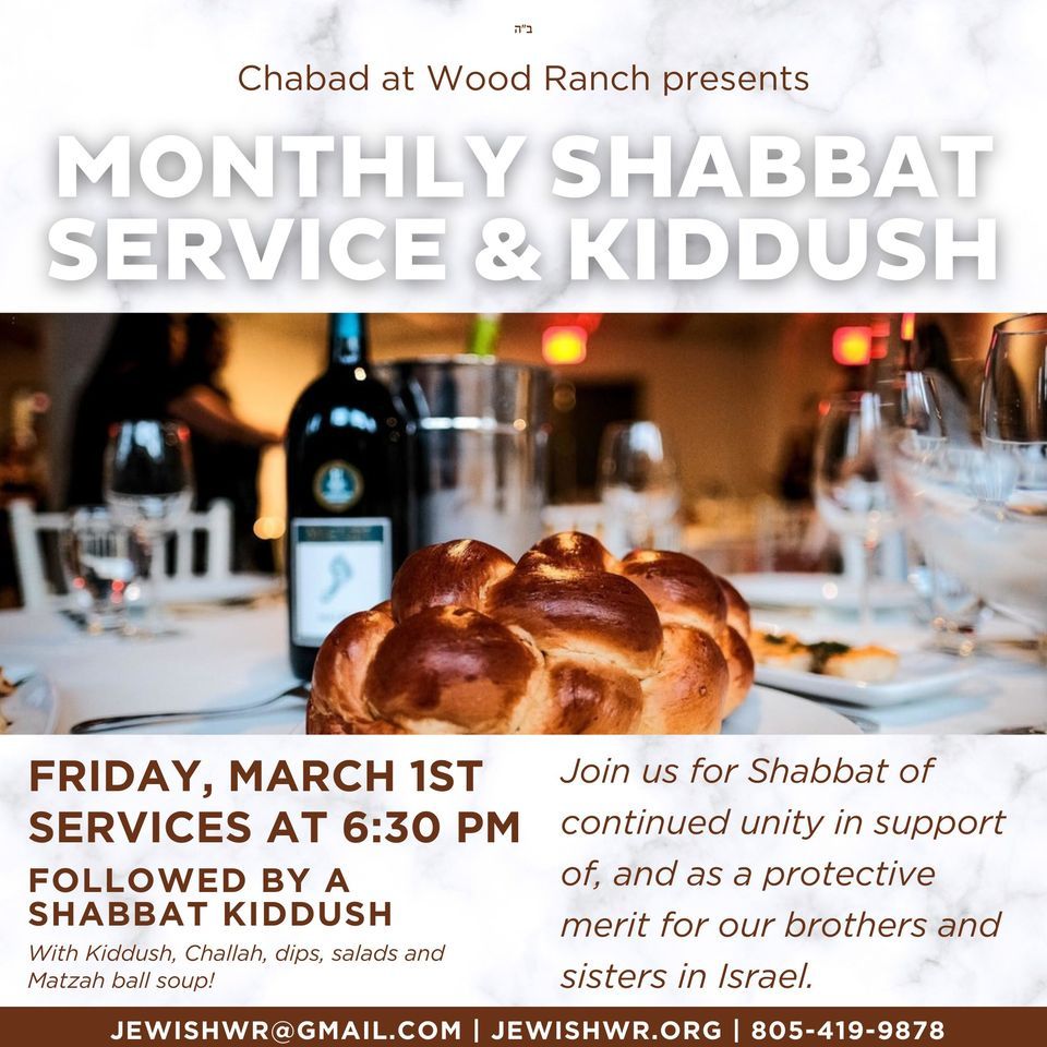 First Friday Shabbat, Chabad at Wood Ranch, Simi Valley, March 1 2024 ...