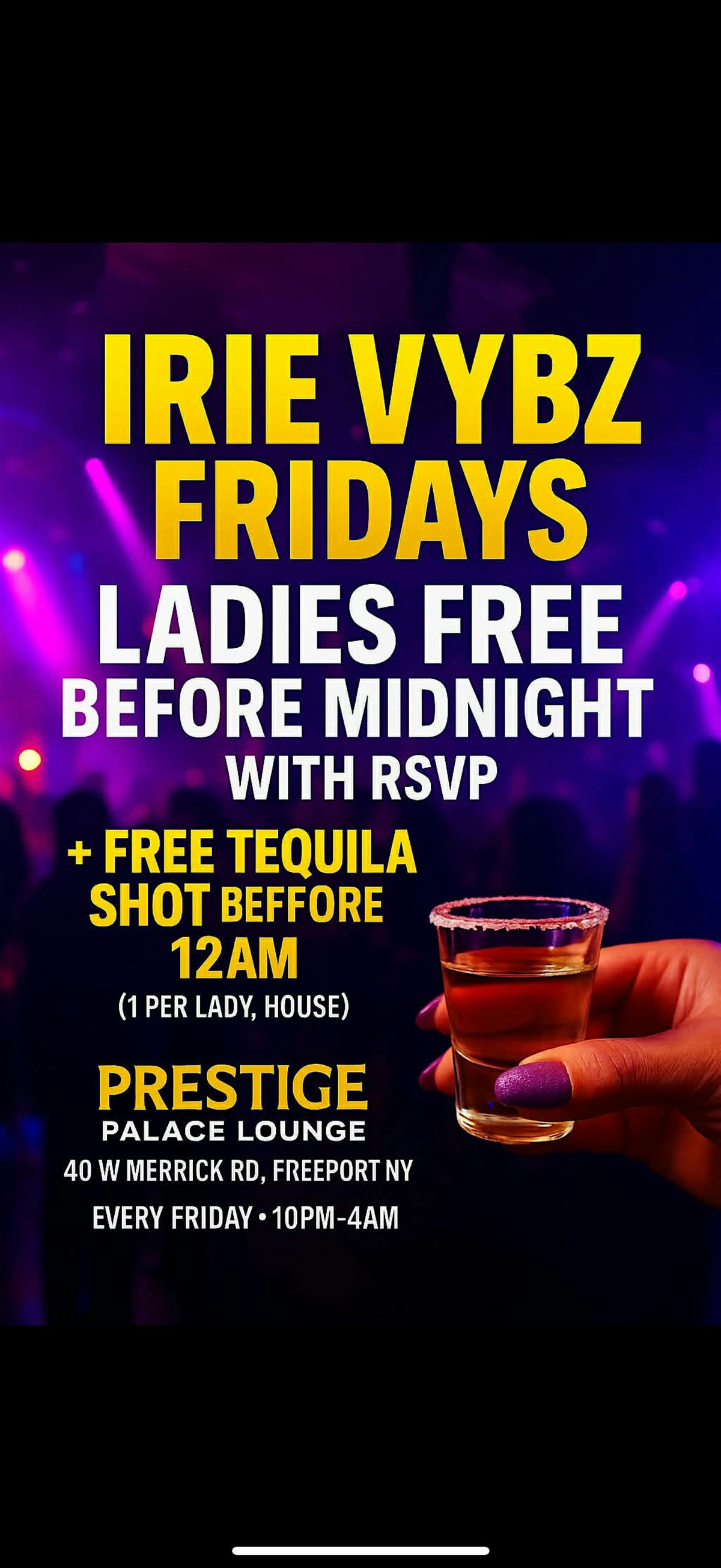 Irie Vybz Fridays at Prestige Palace | Event in Freeport | AllEvents