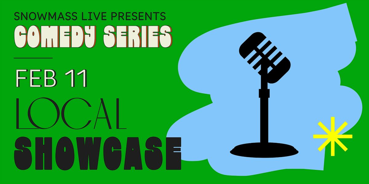 Snowmass Live Comedy: Local Showcase, 11 February | Event in Snowmass Village | AllEvents