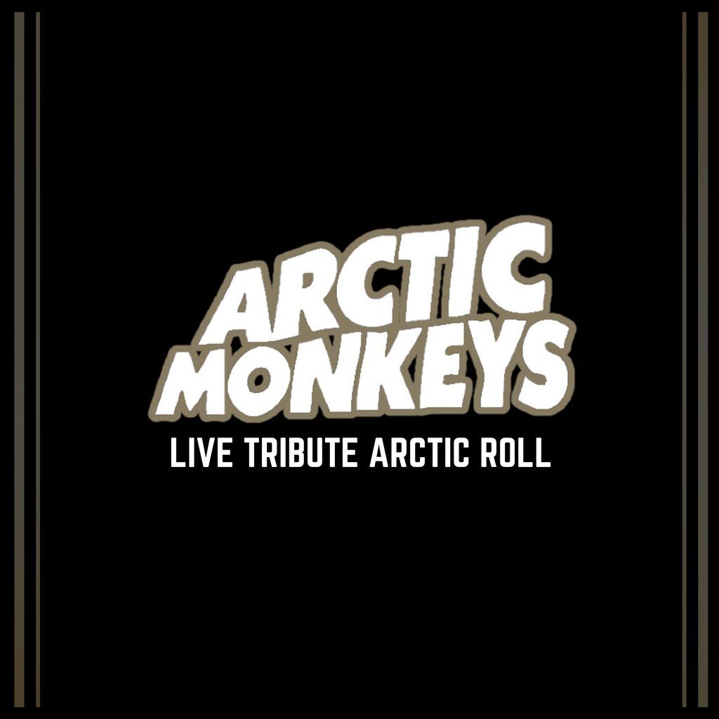 ARCTIC MONKEYS tribute ARCTIC ROLL live, 14 November | Event in Sheffield | AllEvents
