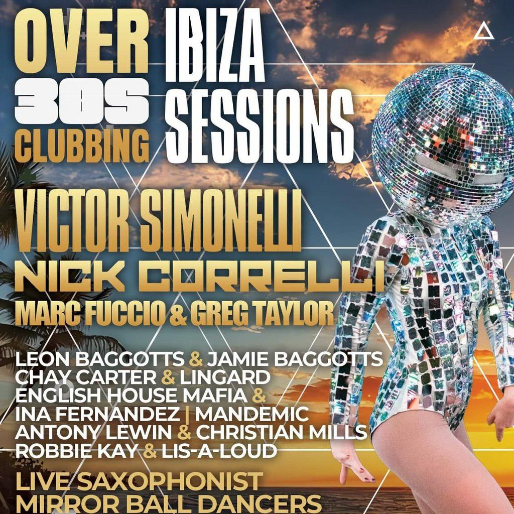 Over 30's Clubbing - Ibiza Sessions | Event in Leicester | AllEvents