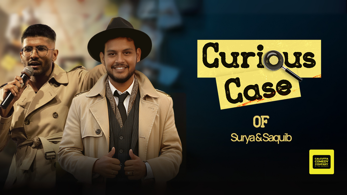 Curious Case of Saquib and Surya, 12 December | Event in Kolkata | AllEvents