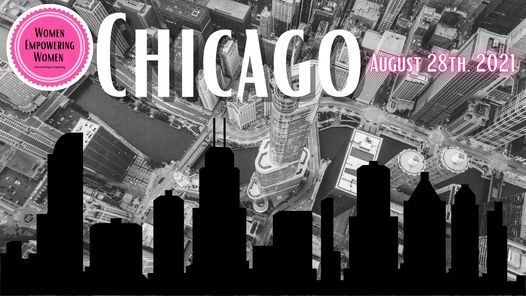 Women Empowering Women Conference Chicago Chicago Illinois May 7 2022 Allevents In May 2022 Chicago Events