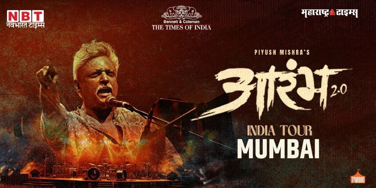 Piyush Mishra's Aarambh 2.0 by TOI - Mumbai, 7 November | Event in Mumbai | AllEvents