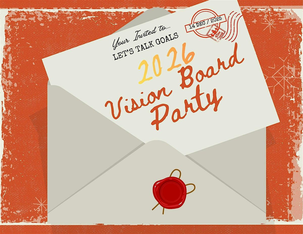 LETS TALK GOALS: 2026 Vision Board Party, 14 December | Event in Midlothian | AllEvents