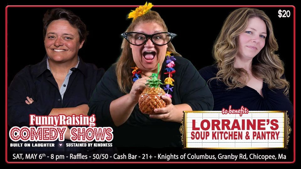 Comedy Night Fundraiser for Lorraines Soup Kitchen & Pantry, K of C