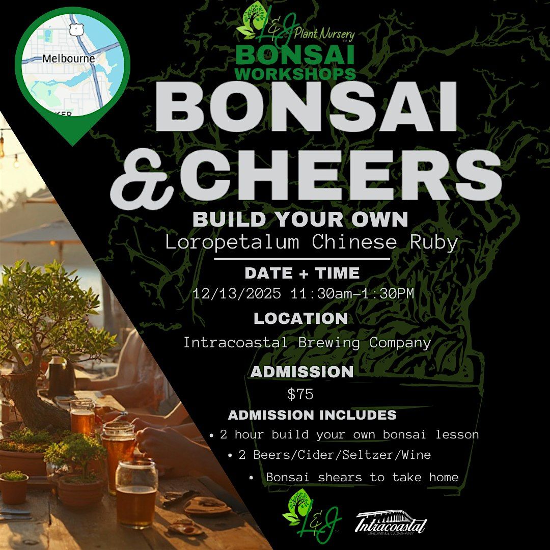 Bonsai & Cheers - Intracoastal Brewing- L&J Nursery - Chinese Ruby Bonsai, 13 December | Event in Melbourne
