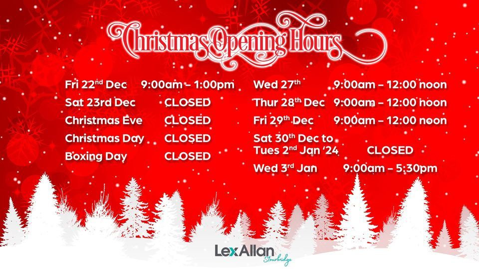 Christmas Opening Hours, Lex Allan Estate Agents Stourbridge, January 3