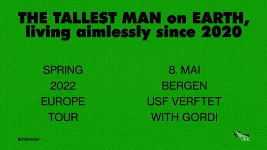 Tallest Man On Earth // Usf Verftet, Usf Verftet, Bergen, May 8 2022 | Allevents.in