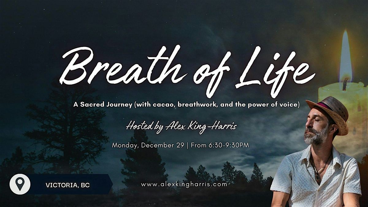 Breath of Life: Sacred Journey (w/ cacao, breathwork & the power of voice), 29 December | Event in Victoria