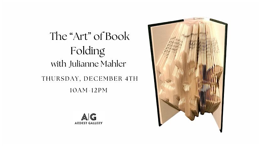 The "ART" of Book Folding with Julianne Mahler, 4 December | Event in The Woodlands | AllEvents