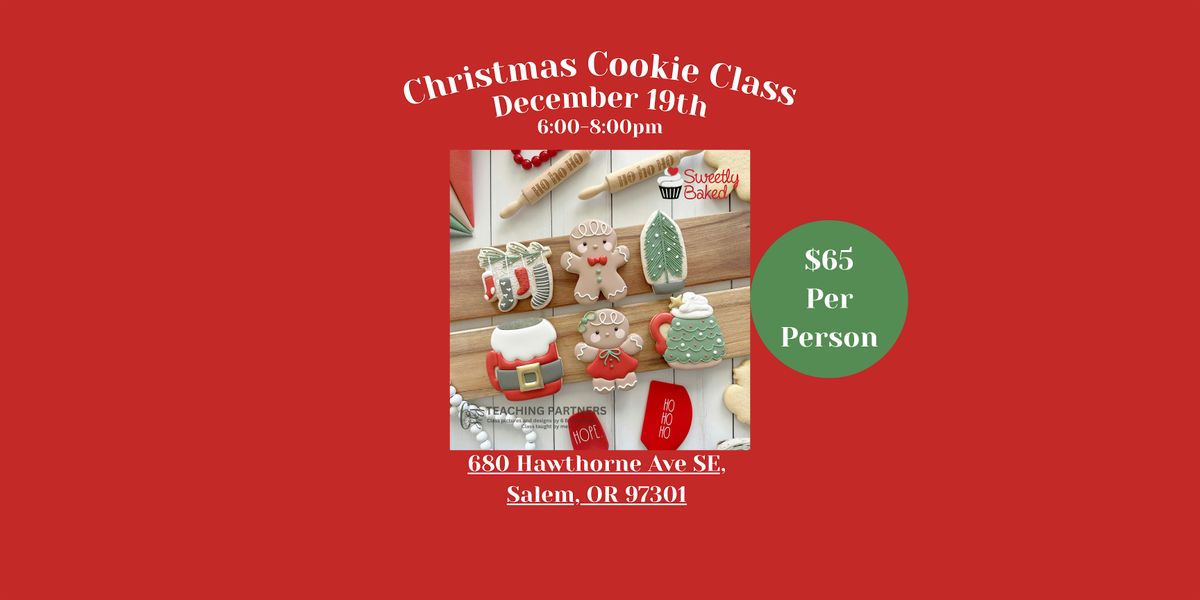 Christmas Cookie Class- Sweetly Baked, 19 December | Event in Salem | AllEvents