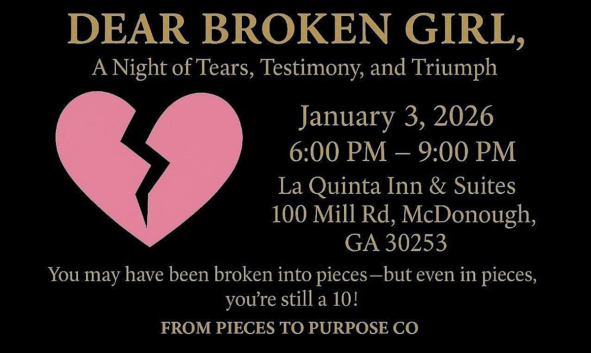 The Dear Broken Girl Sleepover Experience, 3 January | Event in McDonough | AllEvents