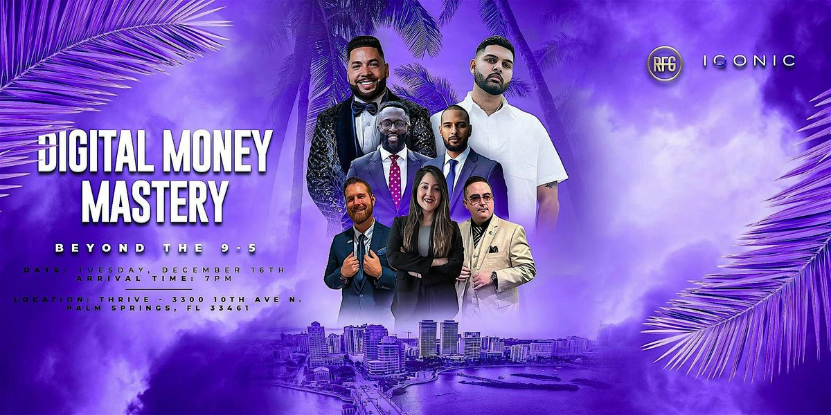 Digital Money Mastery, 16 December | Event in Palm Springs | AllEvents