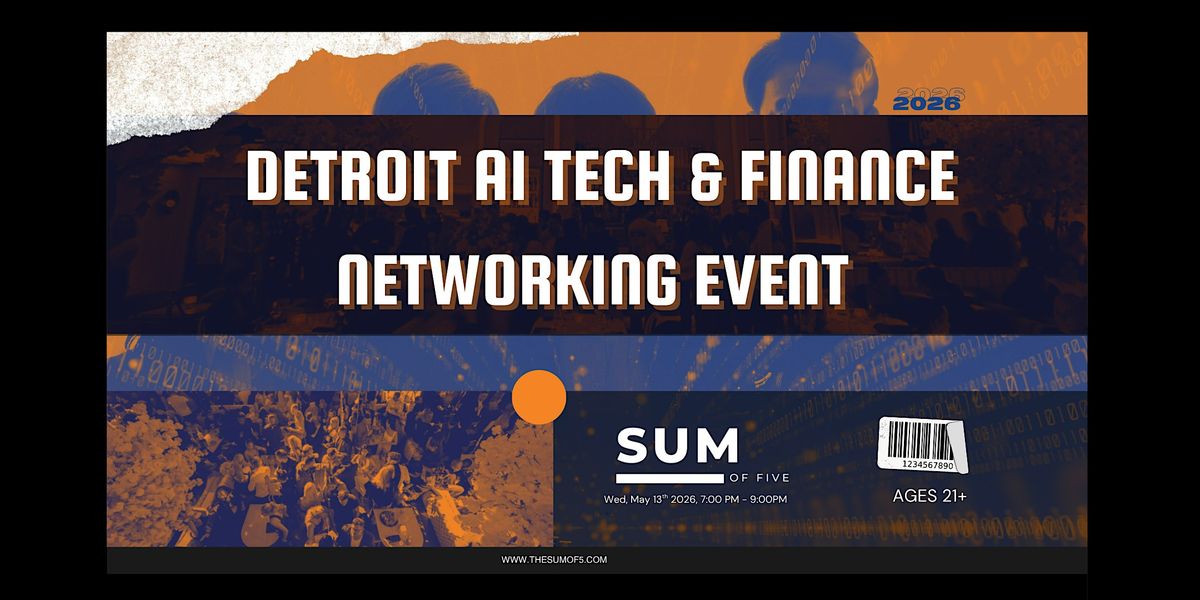 Detroit AI Tech & Finance Networking Event, Detroit Foundation Hotel ...