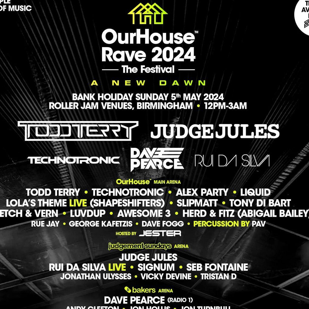 Our House Rave 2024 The Festival A NEW DAWN, Birmingham, May 5 2024