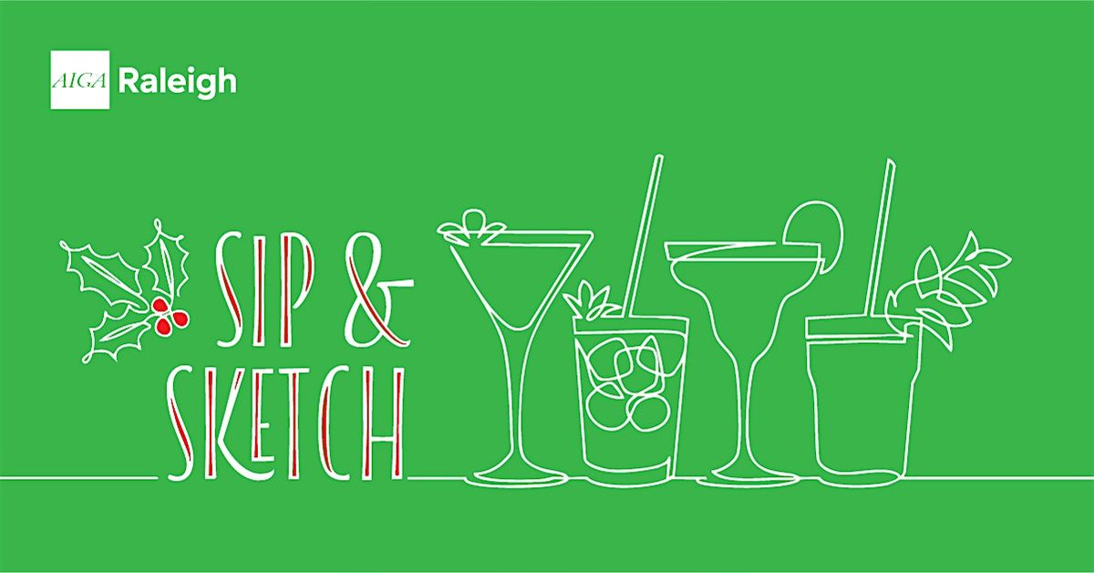 AIGA Raleigh Presents: Sip & Sketch, 24 November | Event in Raleigh | AllEvents