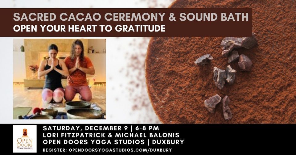 Sacred Cacao Ceremony and Sound Bath- Open Your Heart to Gratitude at ...
