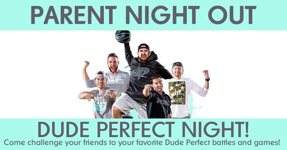 Pearland Parent Night Out Dude Perfect Night, Premier Martial Arts