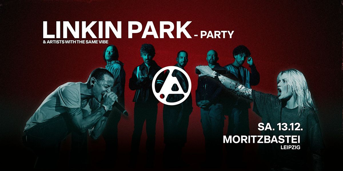 Linkin Park Party • Moritzbastei Leipzig, 13 December | Event in Leipzig | AllEvents
