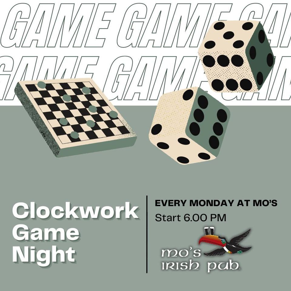 Clockwork Game Night Mos!, Mo's Irish Pub College Station, December 4