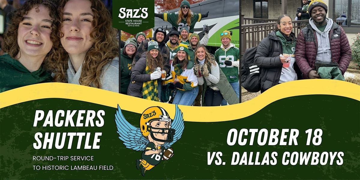 Saz's Shuttle to Lambeau - Green Bay Packers v. Dallas Cowboys 10/18/26