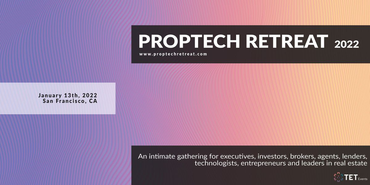 Proptech Retreat 2022 Golden Gate Club San Francisco January 13 2022 Allevents In San Francisco Events 2022