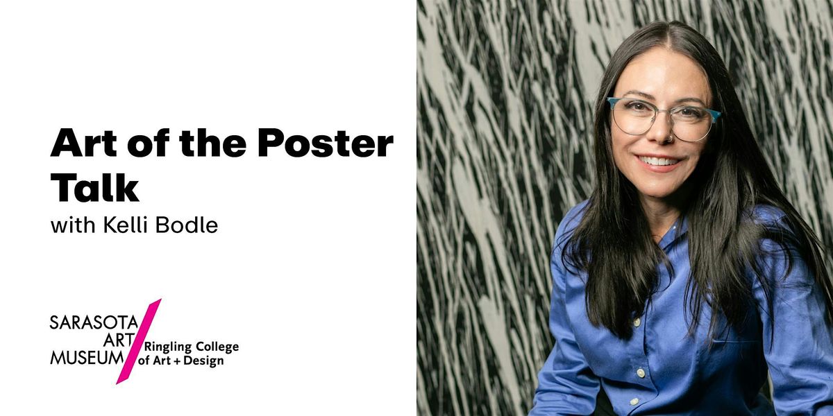 Art of the Poster Talk | Kelli Bodle, 7 February | Event in Sarasota | AllEvents