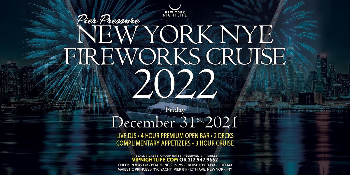 Old Link Nyc New Years Eve Cruise 2022 New Link At Newyorknightlife Com Majestic Princess Nyc Yacht Pier 81 New York December 31 To January 1 Allevents In Nyc New Years Weekend Events 2022