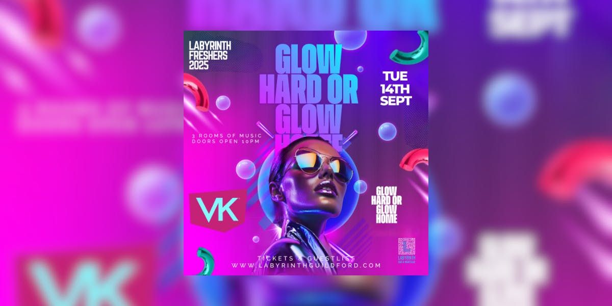 GLOW HARD OR GLOW HOME, 16 September | Event in Guildford | AllEvents
