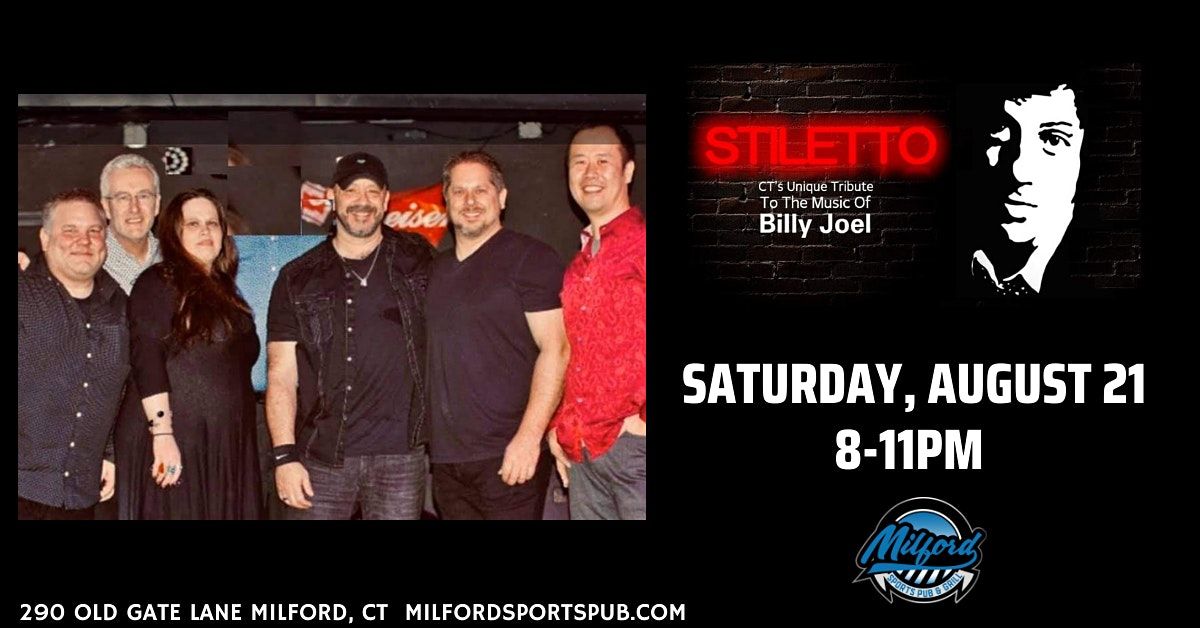 Stiletto Billy Joel Tribute Band, Milford Sports Pub & Grill, 21