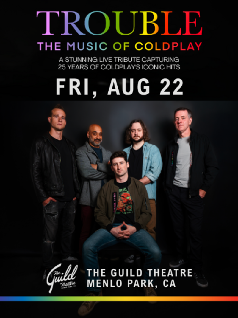Trouble - The Music of Coldplay at The Guild Theatre, 22 August | Event in Menlo Park | AllEvents