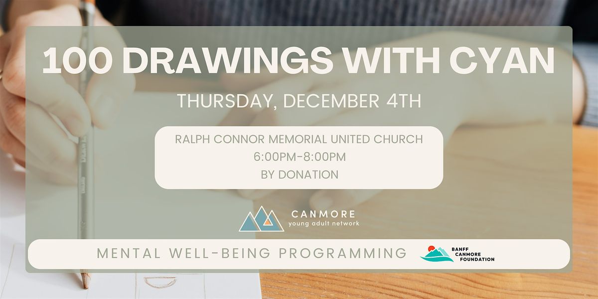 100 Drawings with CYAN, 4 December | Event in Canmore | AllEvents