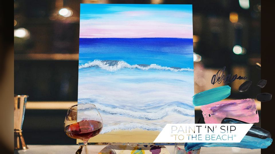 Portsmouth Paint n Sip "To The Beach", The Alchemist Gunwharf Quays